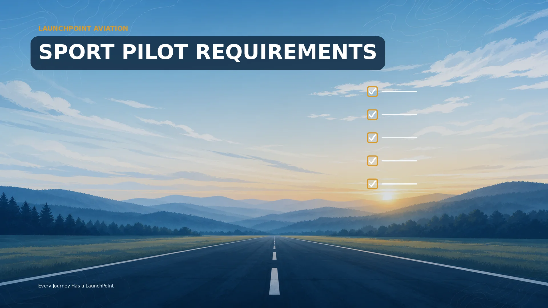 Runway leading toward an Ozarks sunrise beside checklist marks representing the sport-pilot certification path.
